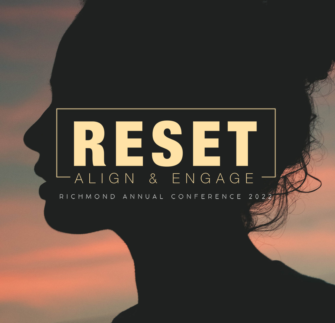 RESET: Align & Engage – Richmond Foundation Annual Conference 2022